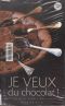 [Recettes, 01] • Je Veux Du Chocolat !